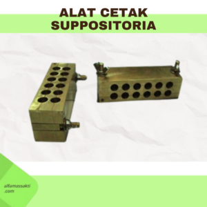 ALAT CETAK SUPPOSITORIA