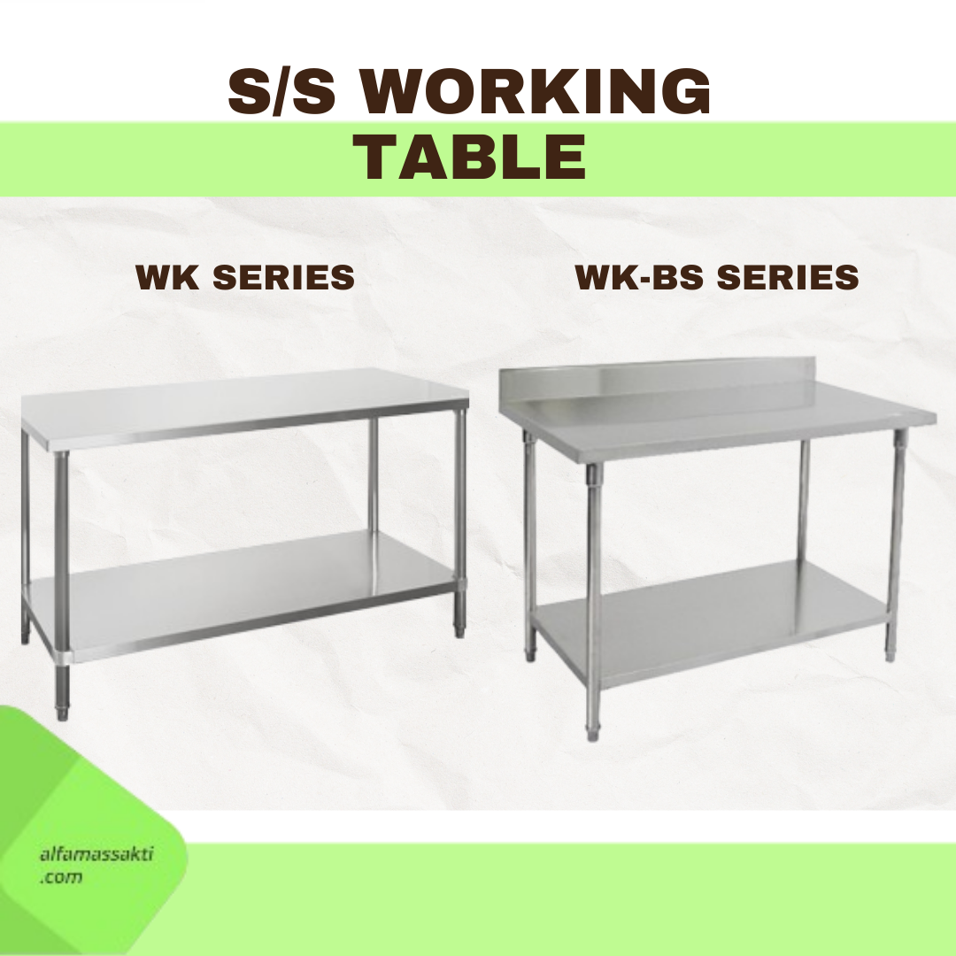 S/S WORKING TABLE (WK-SERIES / WK-BS SERIES)