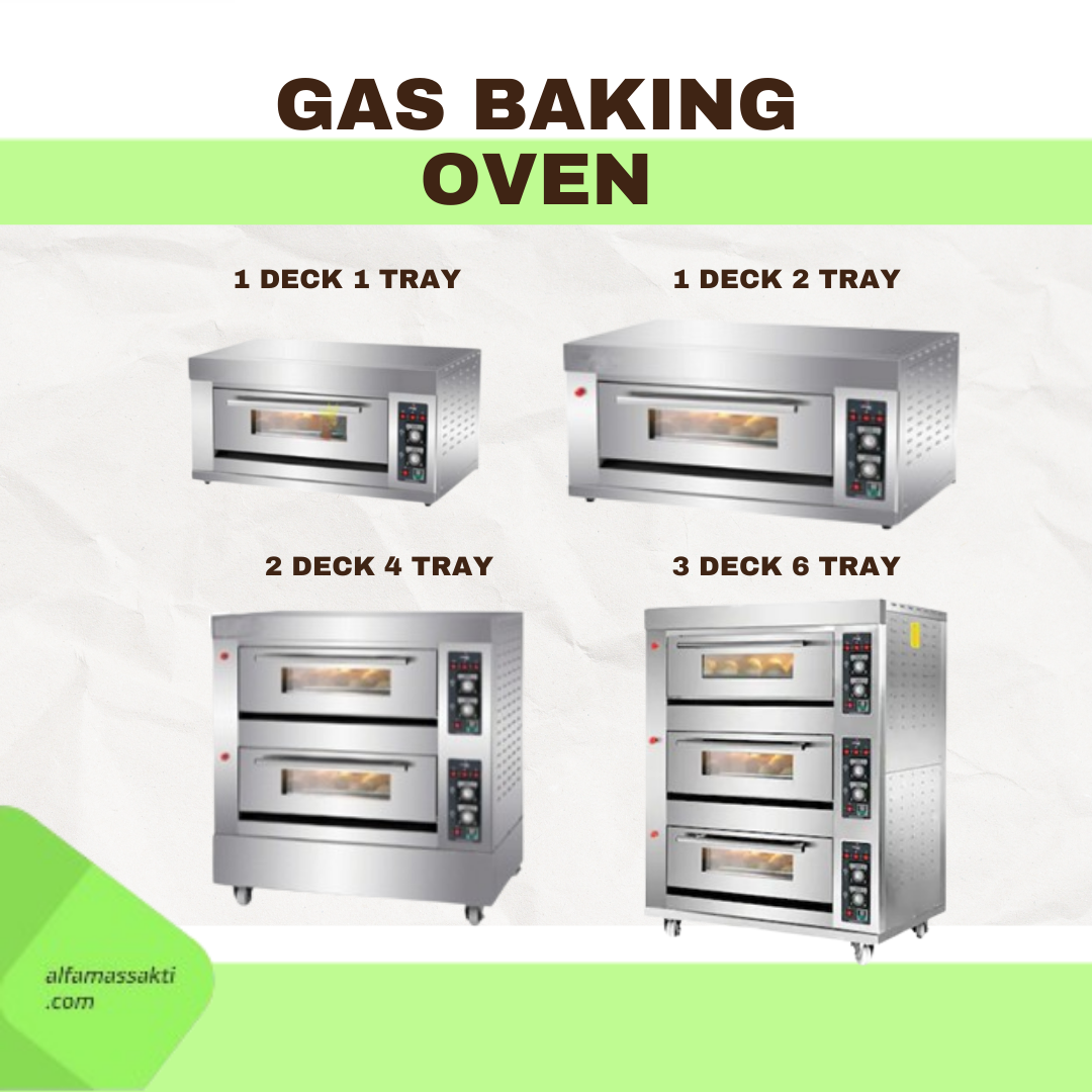 GAS BAKING OVEN (1 Deck 1 Tray / 1 Deck 2 Tray / 2 Deck 4 Tray / 3 Deck 6 Tray)