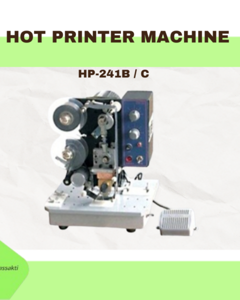 HOT PRINTER MACHINE (HP-241B / HP-241C)